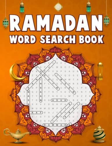 Ramadan Word Search Book: Challenge Your Mind and Deepen Your Spiritual Relation with this Islamic Activity Book