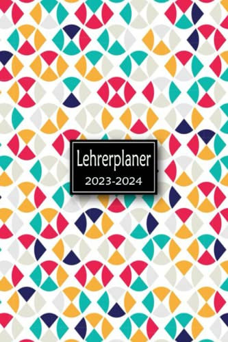 Lehrerplaner 2023-2024 a5: Studienkalender - Schulkalender für Lehrer & Lehrerinnen zum Organisieren des Schuljahrs - August 2023 bis Juli 2024 - Lehrerkalender DIN A5 126 seiten.