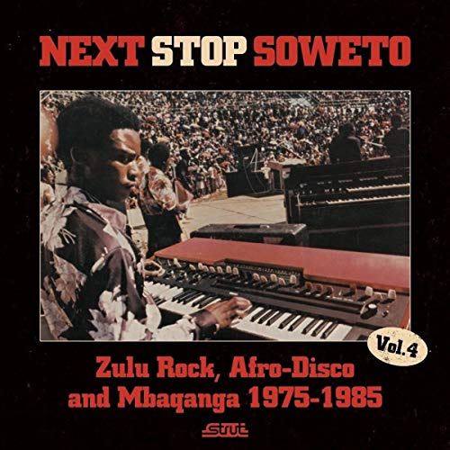 Next Stop Soweto Vol. 4