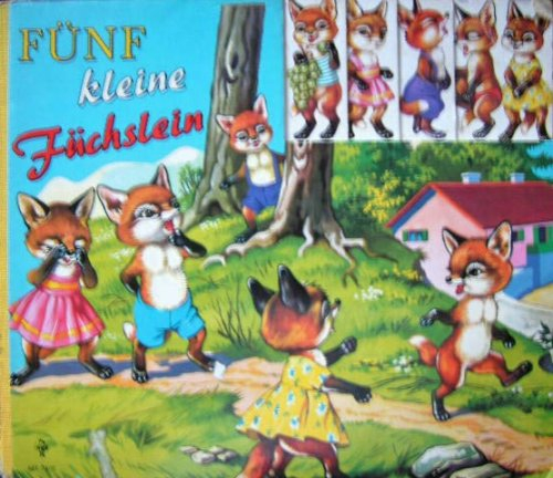 Fünf kleine Füchslein.