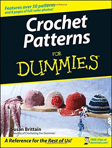 Crochet Patterns For Dummies by Susan Brittain (2007-10-08)