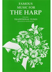 Famous Music for the Harp. Vol 1: Traditional Tunes (Spielpartitur)