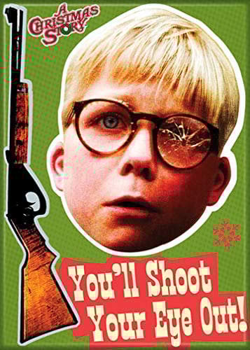 A Christmas Story You'll Shoot Your Eye Out Fridge Magnet