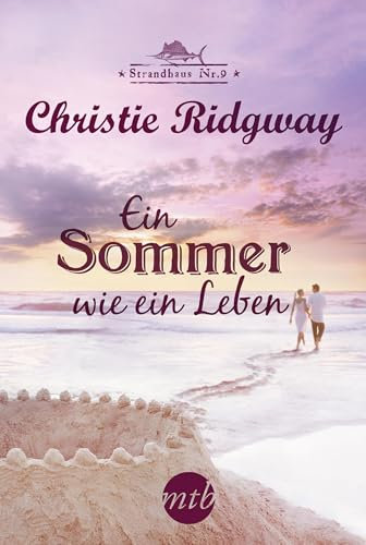 Ein Sommer wie ein Leben (Strandhaus 3)