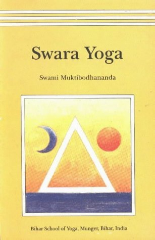 Swara Yoga by Swami Mukti Bodhananda (1999-12-01)