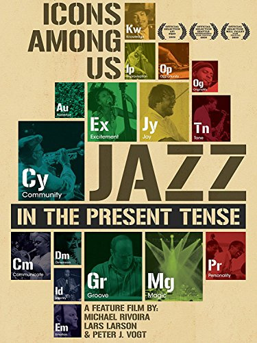 Icons Among Us: Jazz in the Present Tense