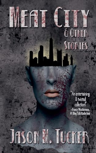 Meat City & Other Stories