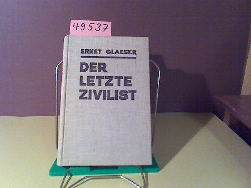 Der letzte Zivilist. Roman.