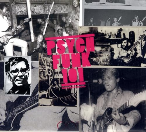 Psych-Funk 101: 1968-1975 A Global Psychedelic Funk Curriculum