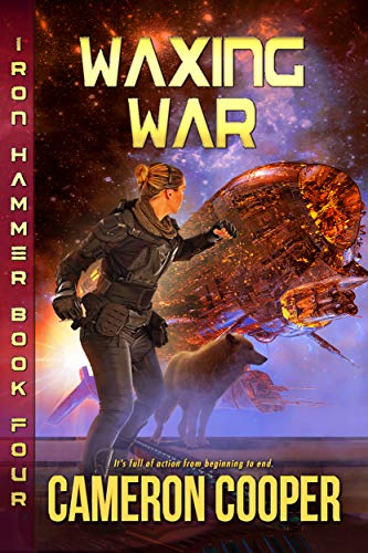Waxing War (Iron Hammer Book 4)