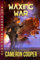 Waxing War (Iron Hammer Book 4)