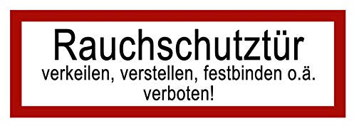 100 Stück Rauchschutztür Aufkleber 21x7,2cm Outdoor | Brandschutztür verkeilen, verstellen, festbinden oder ähnliches verboten Warnhinweis, Verbotszeichen, Warnzeichen, Sicherheitszeichen
