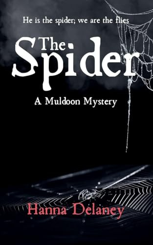 The Spider (Muldoon Mysteries, Band 1)