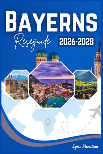 Bayerns Reseguide 2026-2028