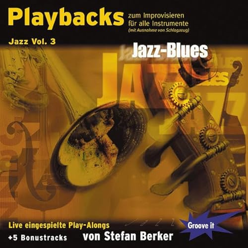 Playbacks zum Improvisieren Jazz Blues - Saxophon Keyboard Bass Bluesharp spielen