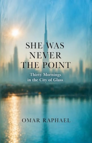 She Was Never The Point: Thirty Mornings in the City of Glass