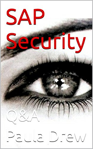 SAP ERP Security & Authorizations bible: sap security wiki, sap security tutorials, sap security jobs,sap security guide (English Edition)