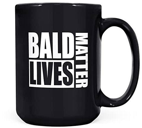 Mug Monster - Bald Lives Matter, Funny Novelty Mug, Joke Gift for Bald Men, Birthday or Fathers Day Present - Ceramic Coffee Cup, Extra Large and Giant Mug Available, 15oz Black Mug