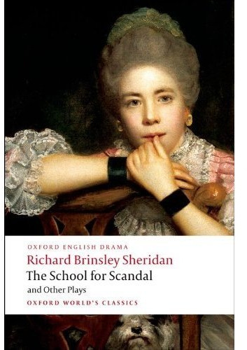 The School for Scandal and Other Plays