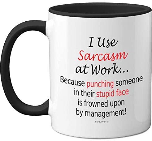 Funny Mugs - I Use Sarcasm at Work - Desk Novelty Mugs for Colleagues, Secret Santa, Christmas Birthday Gifts, 11oz Dishwasher Safe Black Handle Mug