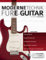 Moderne Technik für E-Gitarre (Theorie und Technik für Gitarre lernen)