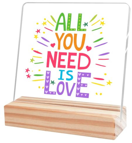 Love Sign,All You Need is Love Acrylic Desk Plaque Sign for Home Girls Room Bedroom Shelf Table Decor A320