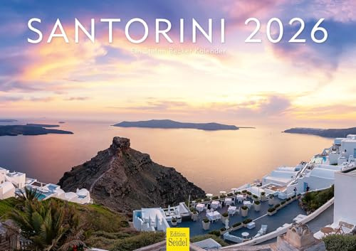 Edition Seidel Premium Kalender Santorini 2026 Format DIN A3 Wandkalender Griechenland Santorin Oia Insel Ägäisches Meer Stefan Becker