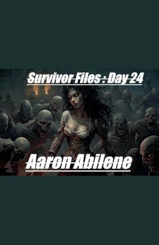 Survivor Files: Day 24