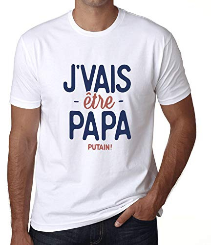 Je Vais Être Papa Putain Tee Shirt Homme Futur Père