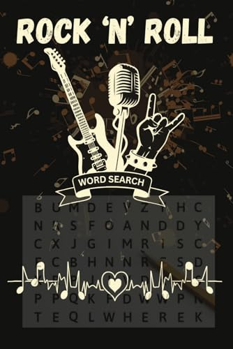 Rock N Roll Word Search: Rock Your World With This Easy To Read Book For Kids, Teens And Curious Adults | 660 Words To Help Uncover The Hidden Genius In You Today
