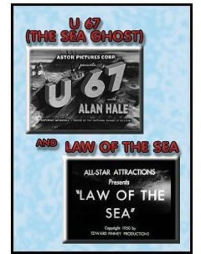 U 67 (The Sea Ghost) / Law Of The Sea