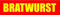 KIWISTAR - Werbeplane - Bratwurst - 150cmx50cm - Plane Banner Gerüstplane