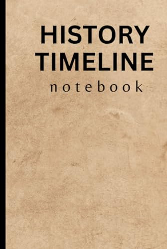Blank History Timeline Notebook: A Book of Century to Record Your Own History