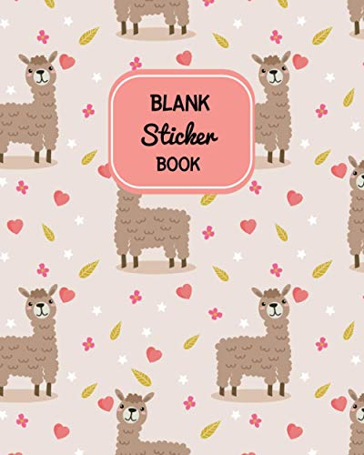 Blank Sticker Book: Blank Sticker Album Alpaca Theme for Girls 8x10 100 Pages