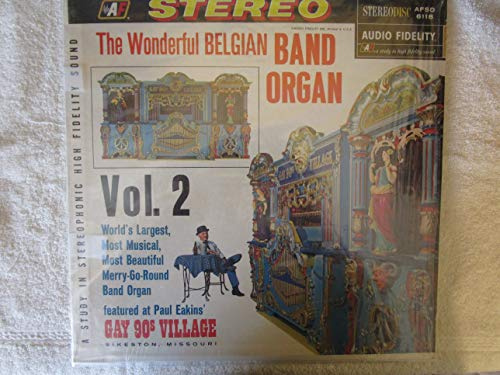 Paul Eakins - The Wonderful Belgian Band Organ Vol. 2 - Audio Fidelity - AFSD 6118