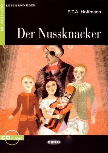 Der Nussknacker - Book & CD (Lesen Und Uben, Niveau Zwei) by E T A Hoffmann (2011-01-25)