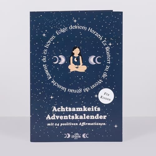 Oh Shanti Affirmations Adventskalender Kids | 24 positive Affirmationen für Kinder im Advent