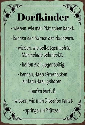 mrdeco Metall Schild 20x30cm gewölbt Dorfkinder wissen wie Plätzchen Deko Blechschild Tin Sign