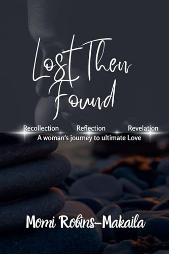 Lost Then Found (Second Chances, Triangles and Happy Endings, Band 1)