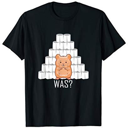 Hamster Geschenk für Hamsterkauf Klopapier Hamstern Nudeln T-Shirt