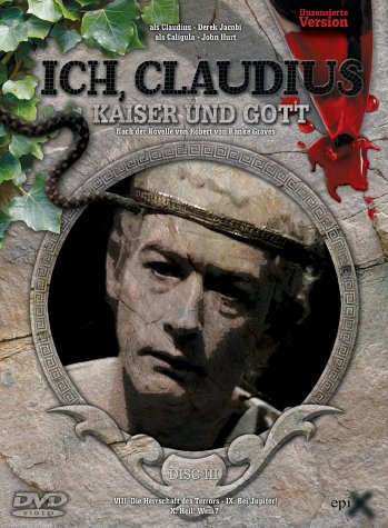 Ich, Claudius - Kaiser und Gott 3 - Folgen 8-10