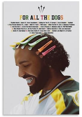 LUCKINGPOST Drake Poster für alle Hunde, dekoratives Gemälde, Wandkunst, ästhetische Leinwandposter für Schlafzimmer, Wohnzimmer, 40 x 60 cm, ungerahmt, 5