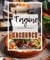 Tagine Kochbuch: Über 120 authentische und hausgemachte moderne und traditionelle marokkanische Gerichte, einfach, unkompliziert und abwechslungsreich, mit einem vegetarischen Abschnitt