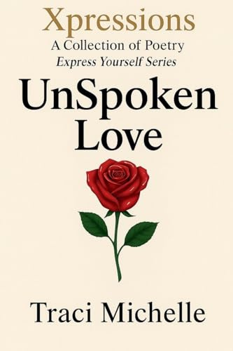 UnSpoken Love (Express Yourself, Band 1)