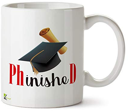 Kruzroyal DZ526 PHD Phinished Funny Novelty Great Gift Idea Coffee Tea Ceramic Mug