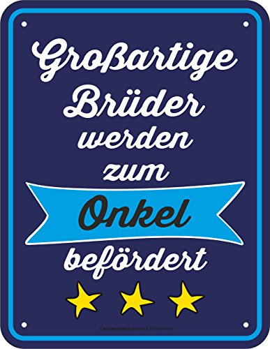RAHMENLOS Original Blechschild Großartige Brüder Werden zum Onkel befördert.