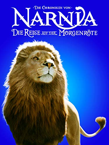 Chroniken von Narnia - Die Reise auf der Morgenröte