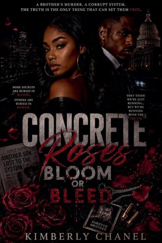 Concrete Roses Bloom or Bleed