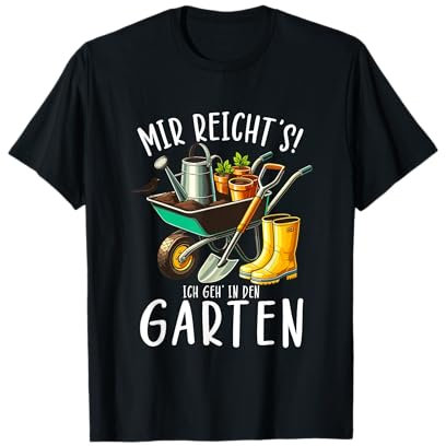 Mir Reichts Ich Geh In Den Garten Papa Mama Garten Gärtner T-Shirt