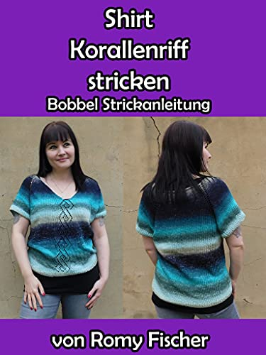 Shirt Korallenriff stricken: Bobbel Strickanleitung